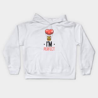 Im perfect Design Kids Hoodie